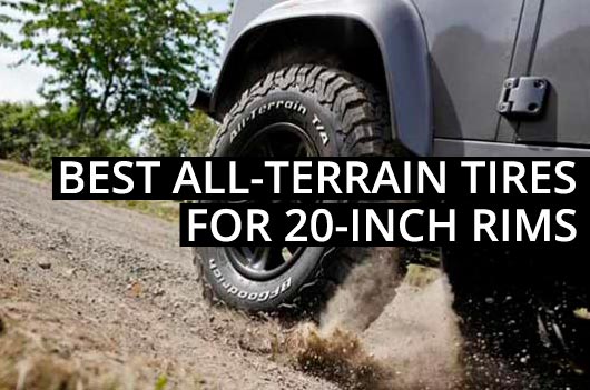 What are the best all-terrain tires for 20-inch rims?